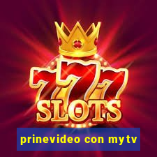 prinevideo con mytv